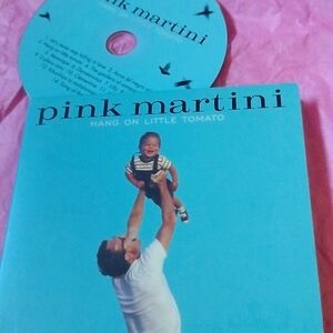 Pink Martini CD, hang on little tomato